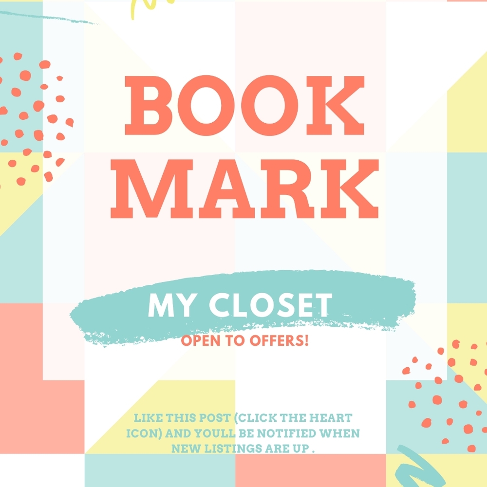 Book mark closet! Closet clear out sale through tonight !